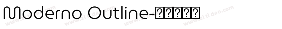 Moderno Outline字体转换